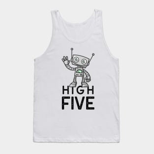 Robotic High Five ! Tank Top